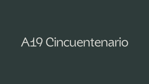 A19 Cincuentenario A19 Cincuentenario